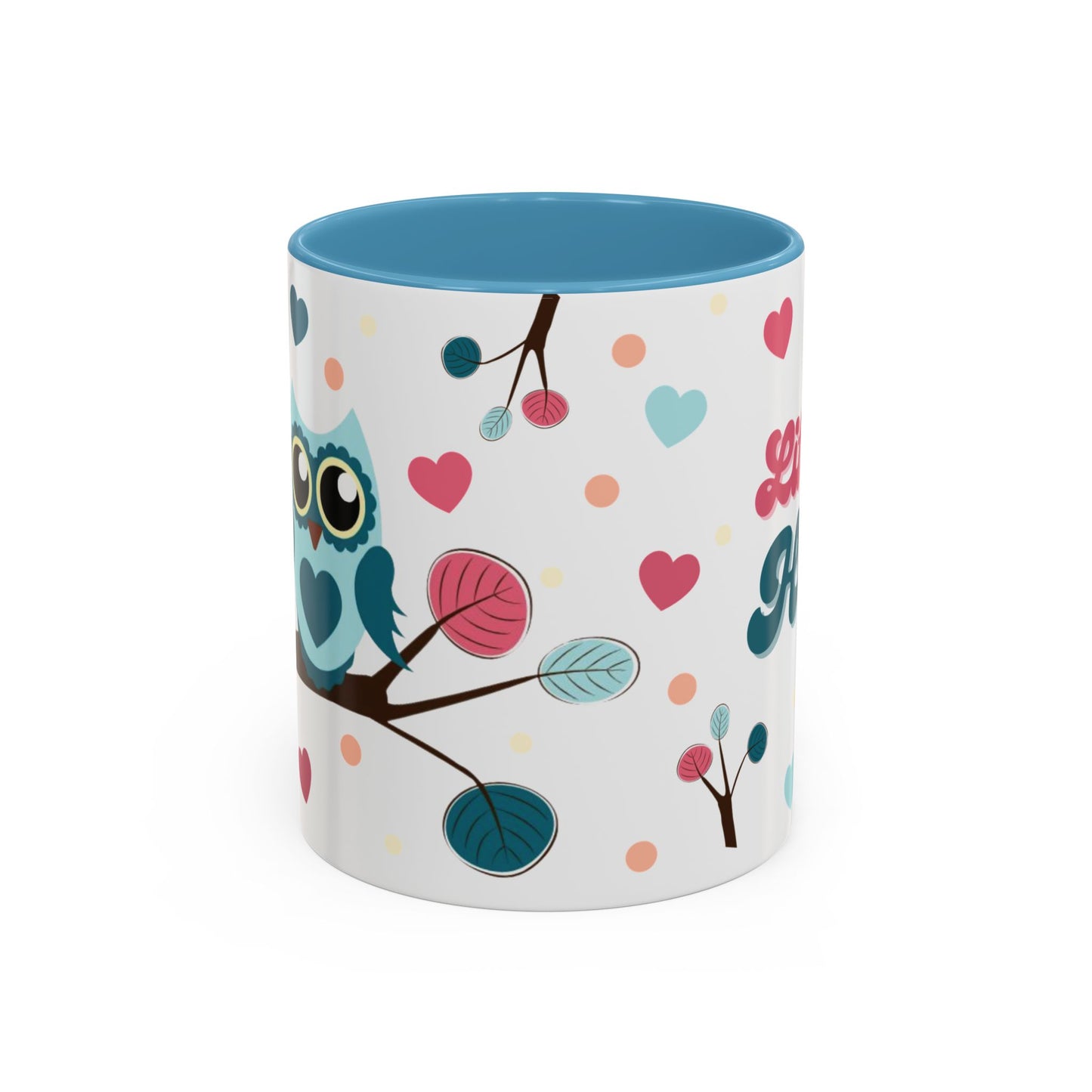 Life Is A Hoot! Coffee Mug