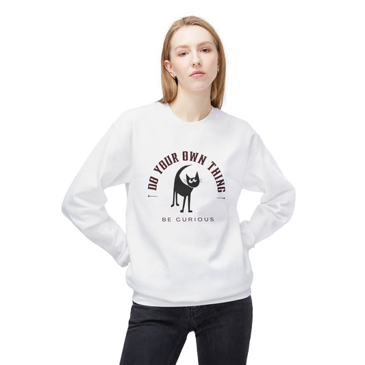Do Your Own Thing, Be Curious Crewneck Sweatshirt