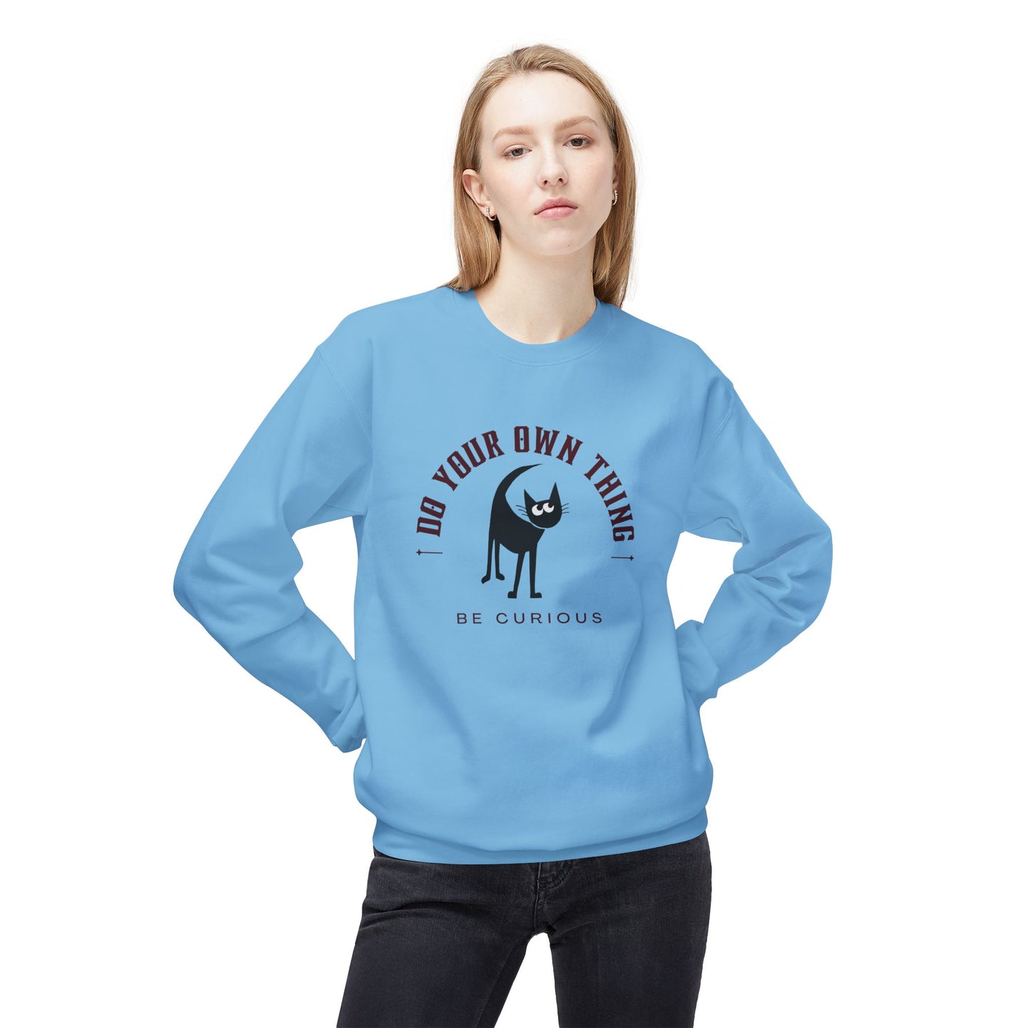 Do Your Own Thing, Be Curious Crewneck Sweatshirt