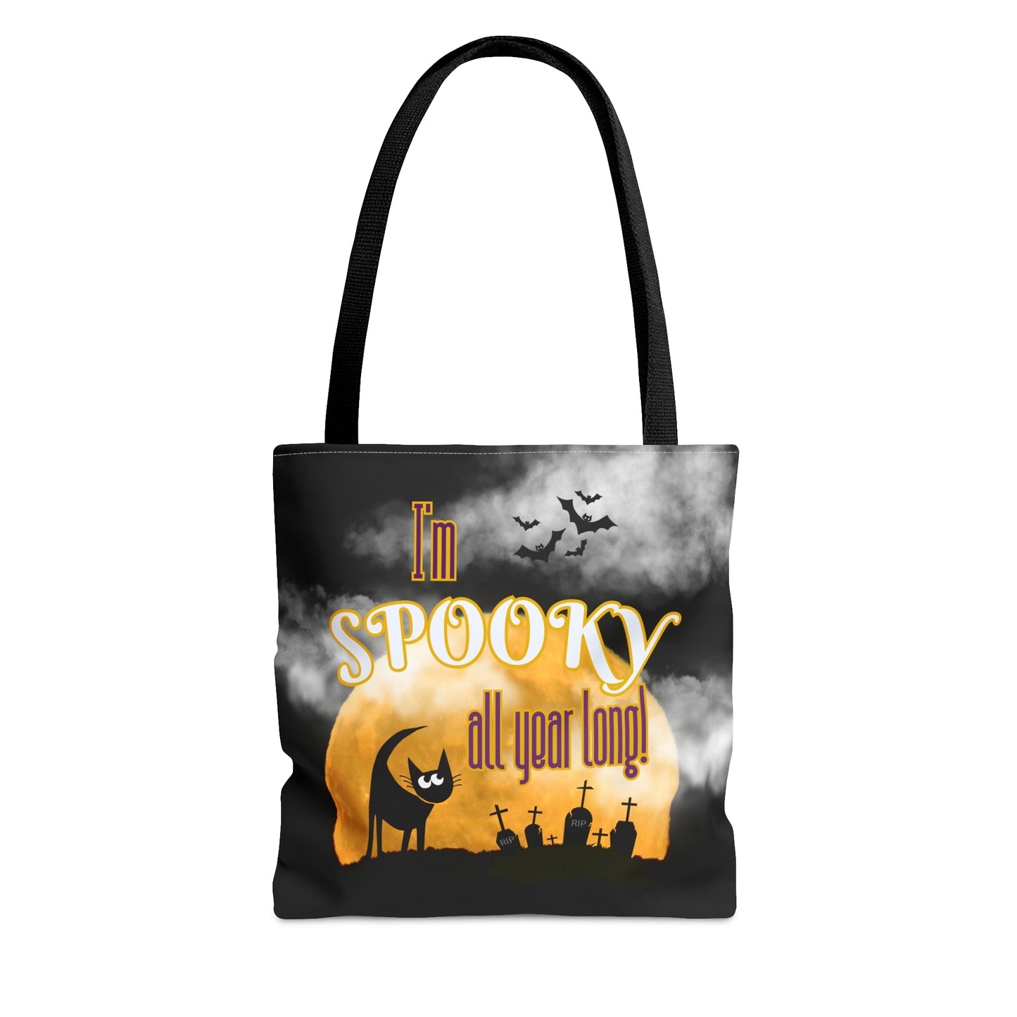 I'm Spooky All Year Long Tote Bag