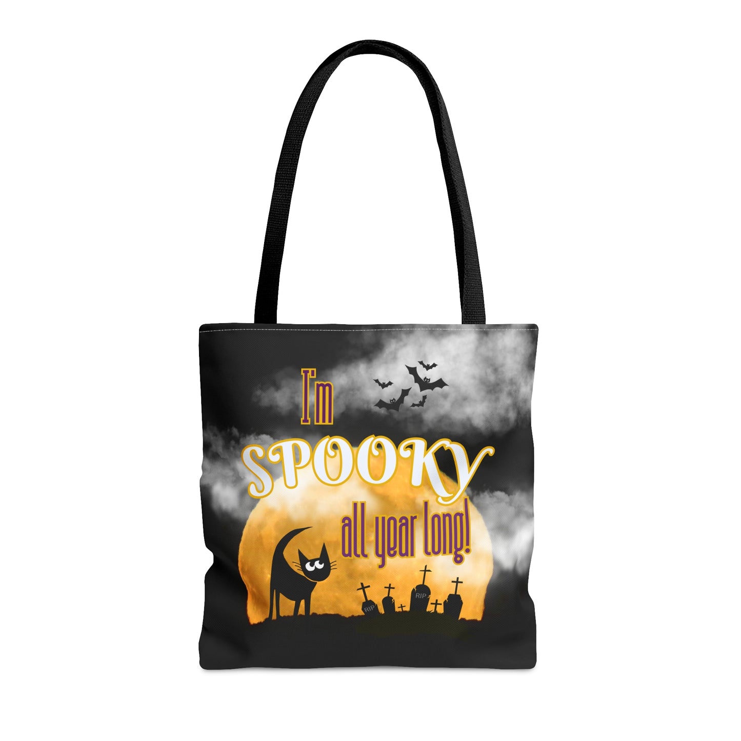 I'm Spooky All Year Long Tote Bag