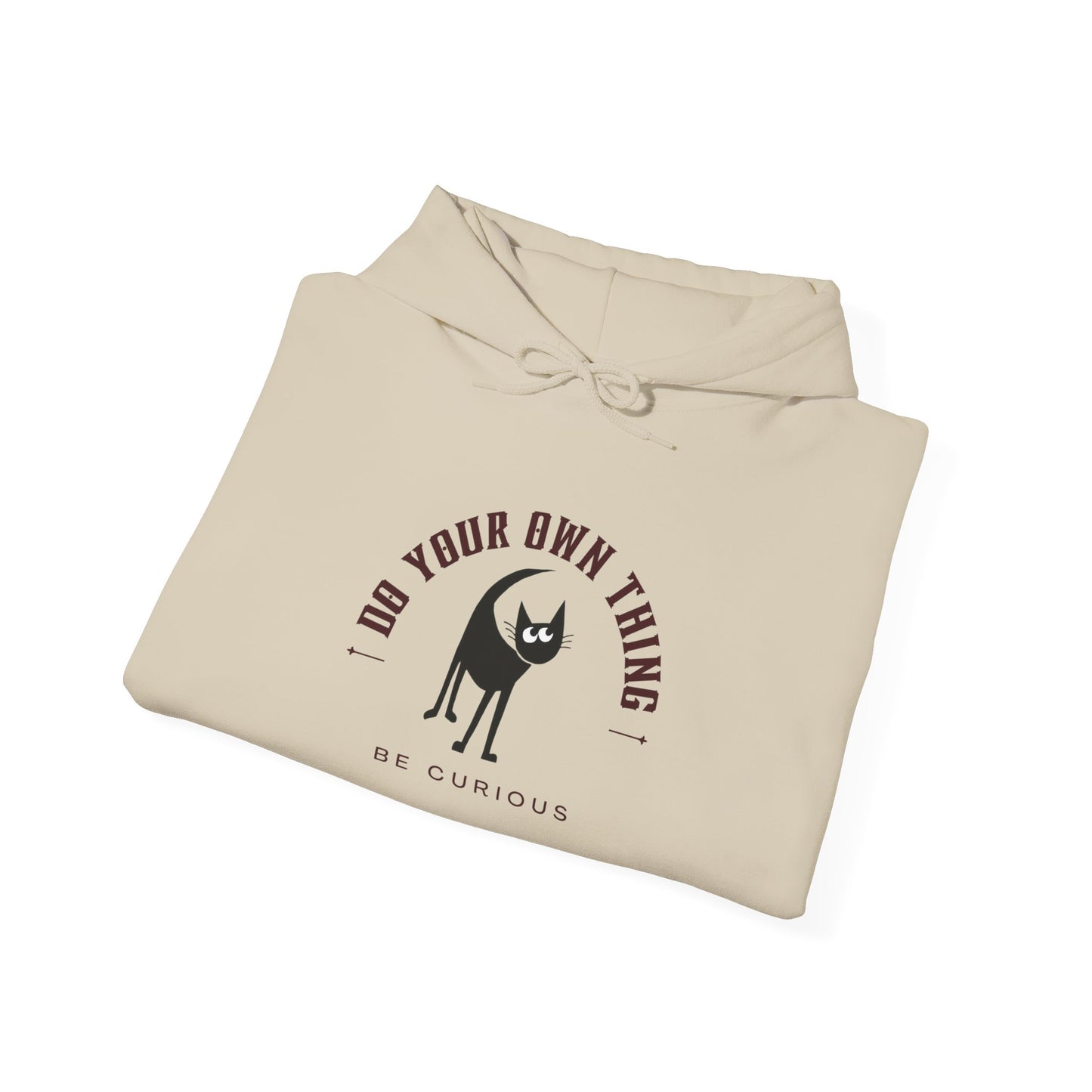 Do Your Own Thing, Be Curious Hooded Sweatshirt
