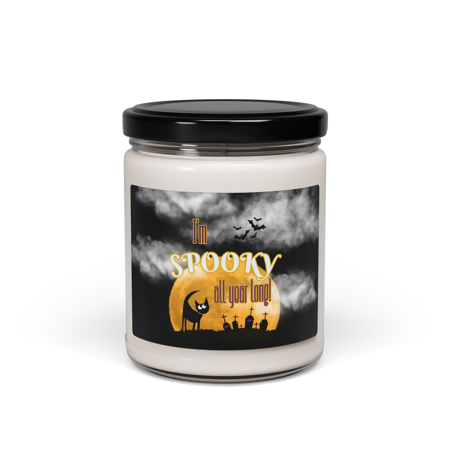 I'm Spooky All Year Long Scented Soy Candle, 9oz