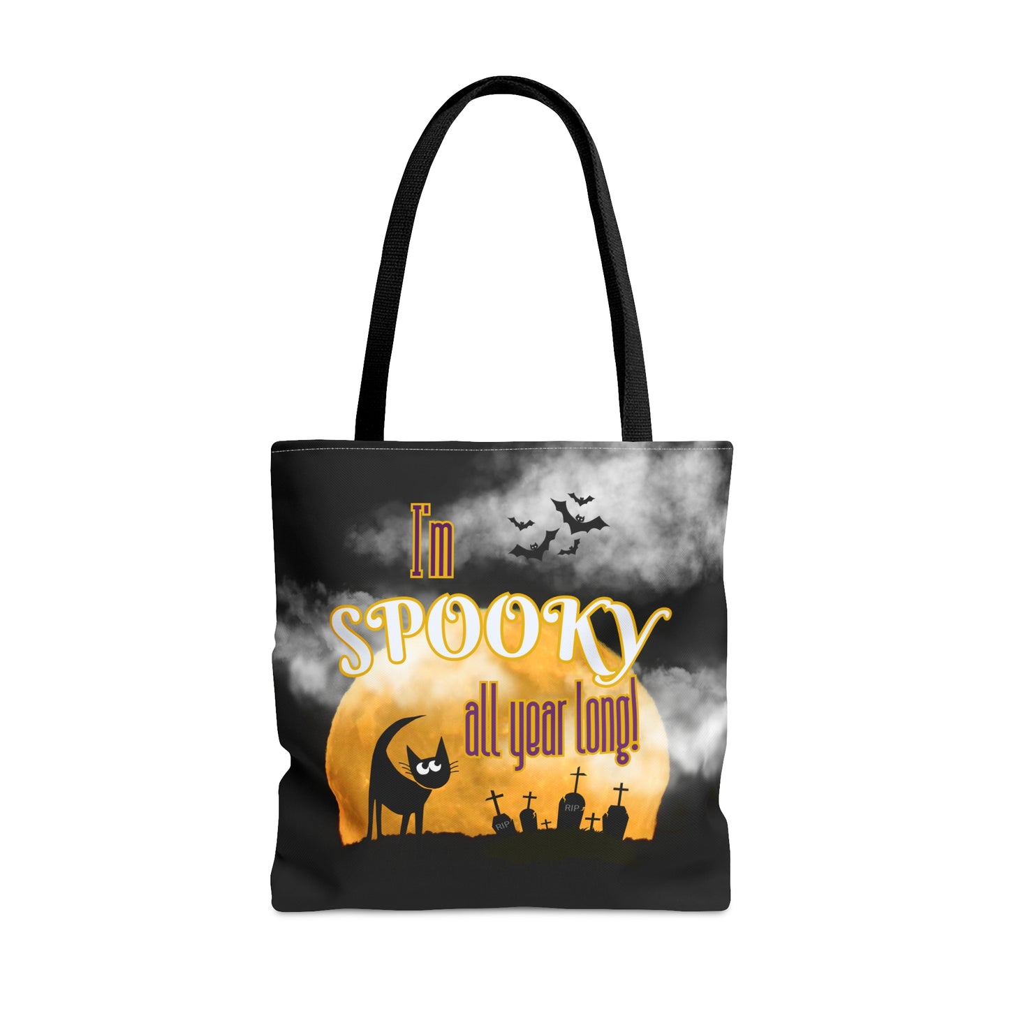 I'm Spooky All Year Long Tote Bag