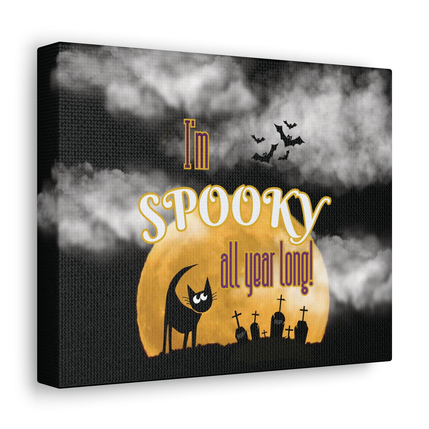 I'm Spooky All Year Long Canvas Wall Art