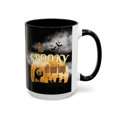 I'm Spooky All Year Long 15oz Coffee Mug