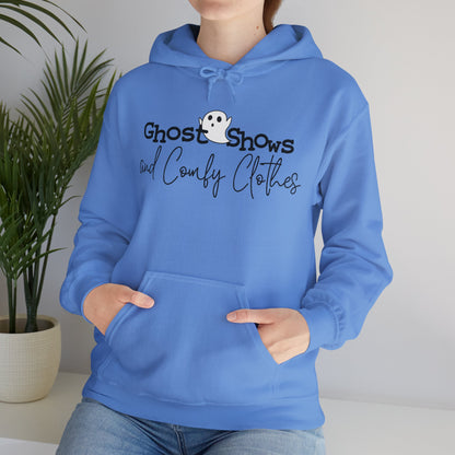 Ghost Shows & Comfy Clothes Hooded Sweatshirt