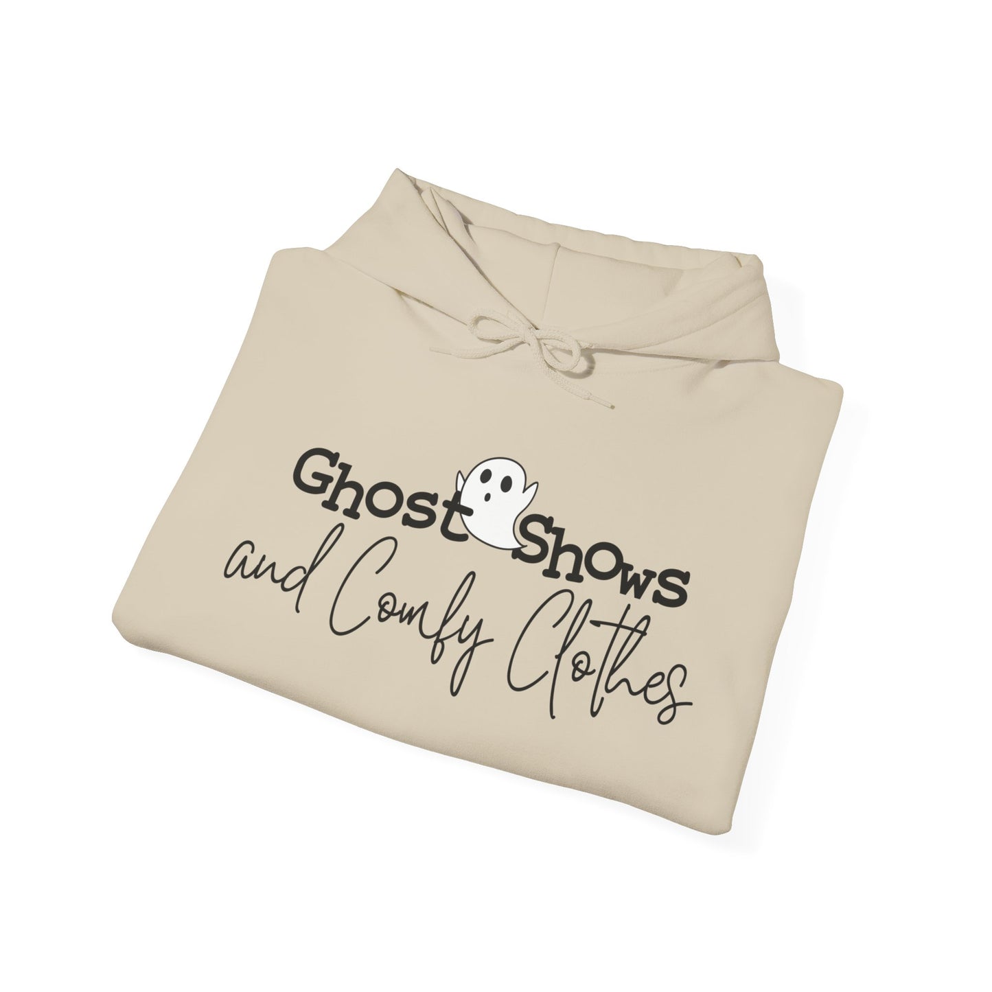 Ghost Shows & Comfy Clothes Hooded Sweatshirt